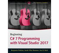 Beginning C# 7 Programming with Visual Studio 2017