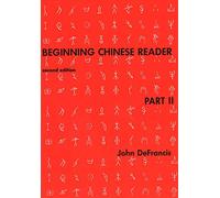 Beginning Chinese Reader Part 2: Second Edition (Yale Language Series)