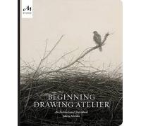 Beginning Drawing Atelier - 9781580935128
