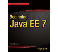 Beginning Java EE 7 (Expert Voice in Java)