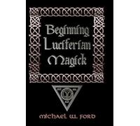 Beginning Luciferian Magick