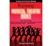 Beginning Musical Theatre Dance (Interactive Dance Series)