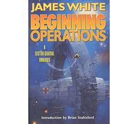 Beginning Operations (Sector General)