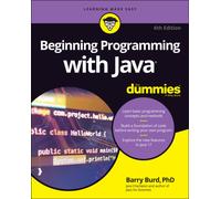 Beginning Programming with Java For Dummies