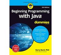 Beginning Programming With Java For Dummies, 5Ed