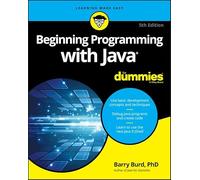 Beginning Programming with Java For Dummies, 5th Edition