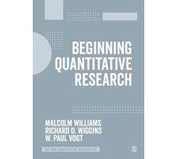 Beginning Quantitative Research (The SAGE Quantitative Research Kit)