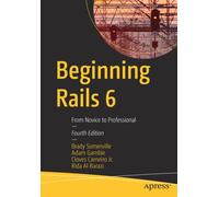 Beginning Rails 6 : From Novice to Professional