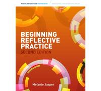 Beginning Reflective Practice