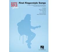 Beginning Solo Guitar: First Fingerstyle Songs: 15 Songs Arranged for Beginning Fingerstyle Guitar in Standard Notation and Tablature