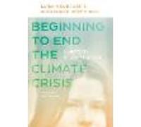 Beginning to End the Climate Crisis - A History of Our Future