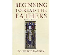 Beginning to Read the Fathers: Revised Edition