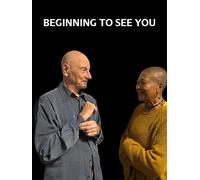 Beginning to See You