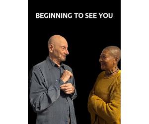 Beginning to See You