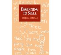 Beginning to Spell: A Study of First-Grade Children