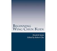 Beginning Wing Chun Kuen