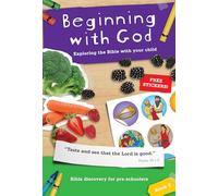 Beginning with God: Book 3: Exploring the Bible with your child