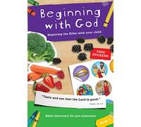 Beginning with God: Book 3: Exploring the Bible with your child