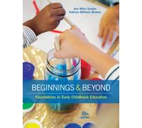 Beginnings & Beyond : Foundations in Early Childhood Education