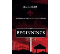 Beginnings: Bishop's Crossing Book 2
