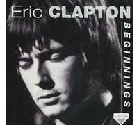 Beginnings by Clapton, Eric (2010-12-21)