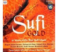 BEGUM ABIDA PARVEEN , RAFAQAT ALI KHAN - SUFI GOLD