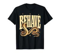 Behave Cobra Snake Boho Retro Edgy Reptile Serpent Art T-Shirt