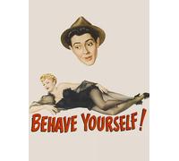 Behave Yourself