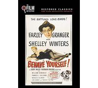 Behave Yourself (The Film Detective Restored Version)
