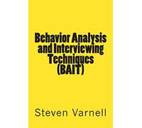Behavior Analysis and Interviewing Techniques (BAIT)