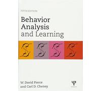 Behavior Analysis and Learning: Fifth Edition