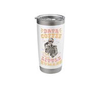 Behavior Analyst ABA I Like Data Coffee Skeleton Stainless Steel Insulated Tumbler