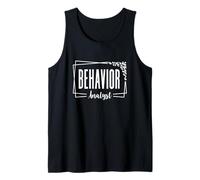 Behavior Analyst Behavior Analysis for Behavior Teachers Tank Top