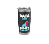 Behavior Analyst Behavior Therapy Data Or It Didn't Happen Stainless Steel Insulated Tumbler