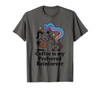 Behavior Analyst Coffee Lover Reinforcer, ABA Therapist T-Shirt