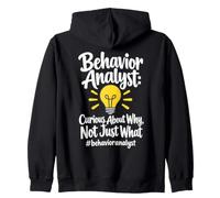 Behavior Analyst Curious About Why Not Just What ABA Zip Hoodie