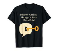 Behavior Analyst Giving Voice to Every Child ABA T-Shirt