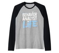 Behavior Analyst Life Applied Behavior Analysis Professional Raglan Baseball Tee