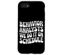 Behavior Analysts: We Do It on Schedule Behavior Analyst Case for iPhone SE (2020) / 7 / 8