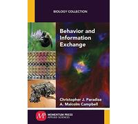 Behavior and Information Exchange (Biology Collection)