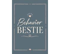 Behavior Bestie Notebook | Cute BCBA & ABA Notebook for Behavior Analysts, Therapists, and RBTs: A stylish lined journal for session notes, supervision, meetings, planning, and everyday clinical life.
