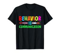 Behavior is Communication Colorful Paintbrush Design T-Shirt