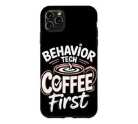 Behavior Tech Coffee First Applied Behavior Analysis Case for iPhone 11 Pro Max