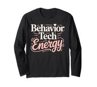 Behavior Tech Energy Applied Behavior Analysis Professional Long Sleeve T-Shirt