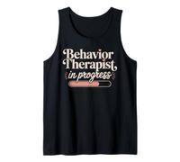 Behavior Therapist in Progress Applied Behavior Analysis Tank Top