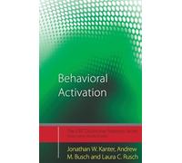 Behavioral Activation: Distinctive Features: 5 (CBT Distinctive Features)