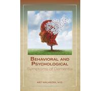 Behavioral and Psychological Symptoms of Dementia