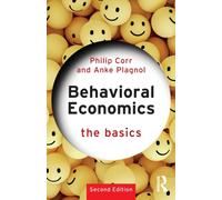 Behavioral Economics : The Basics