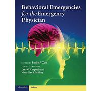 Behavioral Emergencies for the Emergency Physician