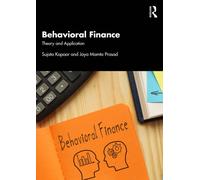 Behavioral Finance : Theory and Application
